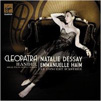 MUSIQUE CLASSIQUE NATHALIE DESSAY - Cleopatra