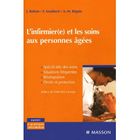 SCIENCES / TECH / MEDECINE L'infirmier(e) et les soins aux personnes agees...