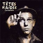 VARIETE FRANCAISE TETES RAIDES - L'An Demain