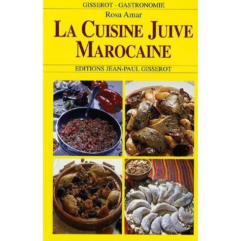 Livre  La cuisine juive marocaine  Rosa Amar