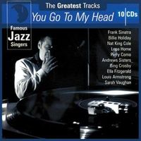JAZZ BLUES You Go To My Head