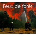 NATURE / ANIMAUX Feux de forêt