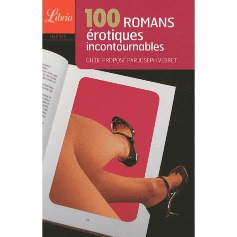100 romans érotiques incontournables Achat / Vente livre Joseph