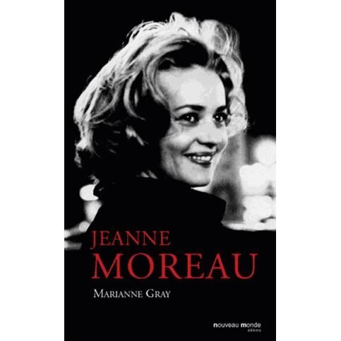 Jeanne Moreau Achat / Vente livre Marianne Gray Nouveau Monde