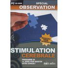 PC STIMULATION CEREBRALE ; SPECIAL OBSERVATION