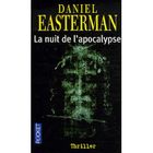  LA NUIT DE L'APOCALYPSE