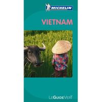 TOURISMES / VOYAGES LE GUIDE VERT; Vietnam