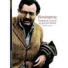 LITTERATURE - ROMANS Hemingway ;portrait de l'artiste en guerrier bl...