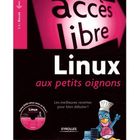 SCIENCES / TECH / MEDECINE LINUX AUX PETITS OIGNONS ; LES MEILLEURES RECETTES