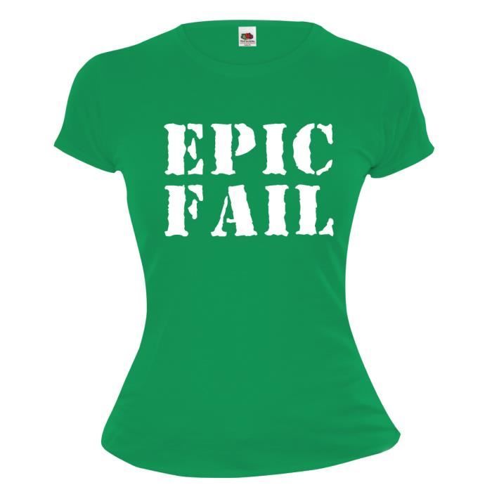 Girlie TShirt Epic Fail Kellygreenwhite Achat / Vente tshirt