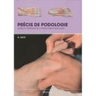  PRECIS DE PODOLOGIE