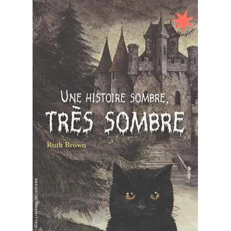 Une histoire sombre, trés sombre - Achat / Vente livre Ruth Brown