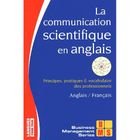 DICTIONNAIRES / LANGUES La communication scientifique en anglais ; prin...