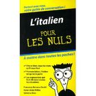 DICTIONNAIRES / LANGUES L'ITALIEN POUR LES NULS ; GUIDE DE CONVERSATION