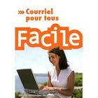 SCIENCES / TECH / MEDECINE Courriel pour tous facile