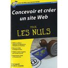 SCIENCES / TECH / MEDECINE Concevoir et créer un site web pour les nuls (4...