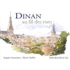 TOURISMES / VOYAGES Dinan, au fil des rues