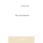  MON ÂME DAMNEE