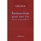 SCIENCES HUMAINES Instructions pour une vie raisonnable