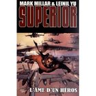  SUPERIOR T.2 ; L'AME D'UN HEROS