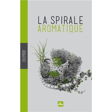 La Spirale Aromatique Achat Vente Livre Irmela Erckenbrecht La