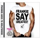 VARIETE INTERNATIONALE FRANKIE GOES TO HOLLYWOOD – Frankie Say Greatest