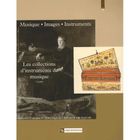 ART / CINEMA / MUSIQUE Musique, images, instruments t.9 ; les collecti...
