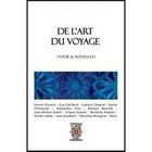  ANTHOLOGIE DE L'ART DU VOYAGE, POESIE ET NOUVELLE