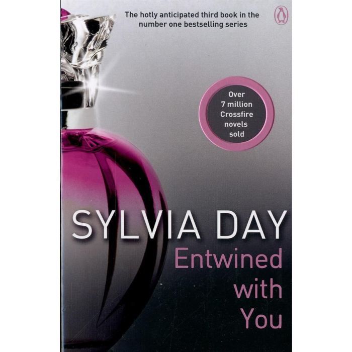 Entwined with You A Crossfire Novel by Sylvia Day ebook