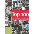 ART / CINEMA / MUSIQUE TOP 100 ; ART NOUVEAU, BRUXELLES