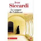 LITTERATURE - ROMANS Le souper de l'abbesse
