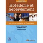 SCOLAIRE - ETUDIANT HOTELLERIE ET HEBERGEMENT ; LES ENJEUX HUMAINS DE 