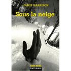  SOUS LA NEIGE