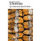 LITTERATURE / ROMANS JE VIVAIS SEUL DANS LES BOIS