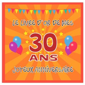 Livre Dor Anniversaire 30 Ans Livre Dor Anniversaire 30 Ans