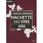  L'ENCYCLOPEDIE HACHETTE DES VINS 2008 / LOGICIEL P