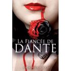  LA FIANCEE DE DANTE