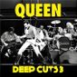 CD QUEEN - Deep Cuts 3