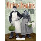 ART / CINEMA / MUSIQUE Metiers insolites