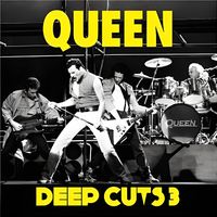 CD QUEEN - Deep Cuts 3