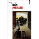 LITTERATURE / ROMANS Merlin