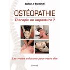  OSTEOPATHIE, ENQUETE SUR UNE IMPOSTURE