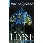 TOURISMES / VOYAGES Ville de québec (5e édition)