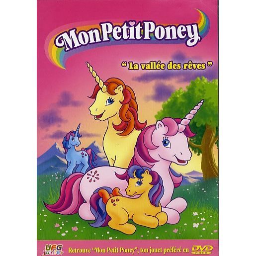Dessin Animé Petit Poney En Français MON PETIT PONEY : La Vallée des rêves en dvd dessin animé pas cher