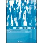 DICTIONNAIRES / LANGUES Connexions ; guide pedagogique, niveau 1