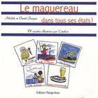 GASTRONOMIE / VINS Le maquereau dans tous ses états !