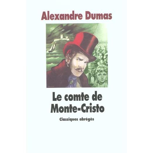 Le comte de MonteCristo. Edition abrégée Achat / Vente livre