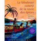 JEUNESSE ADOLESCENT La fabuleuse cuisine de la route des épices