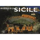 TOURISMES / VOYAGES AU-DESSUS DE LA SICILE ; EN VOL SUR L'ILE AUX TROI