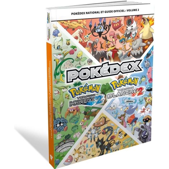 GUIDE POKEDEX VERSION NOIRE ET BLANCHE 2 Vol. 2 Achat / Vente guide jeux vidéo GUIDE POKEDEX
